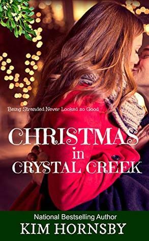 Christmas in Crystal Creek by Kim Hornsby