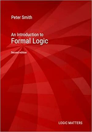 An Introduction to Formal Logic by Peter Smith