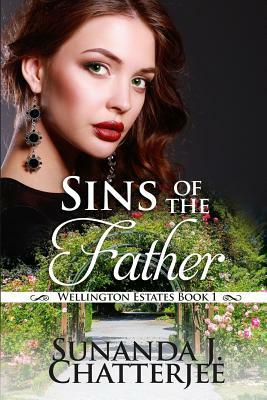 Sins of the Father by Sunanda J. Chatterjee