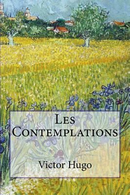 Les Contemplations by Victor Hugo