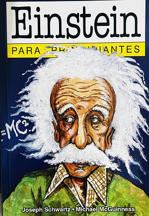 Einstein para principiantes / Einstein for Beginners by Joseph Schwartz