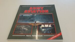 Army Aviation by Hans Halberstadt