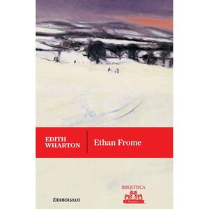 Ethan Frome by Edith Wharton