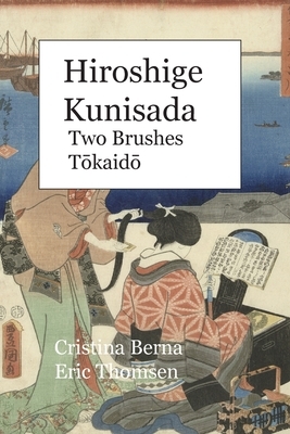 Hiroshige - Kunisada Two Brushes T&#333;kaid&#333; by Cristina Berna