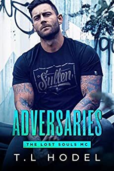 Adversaries by T.L. Hodel