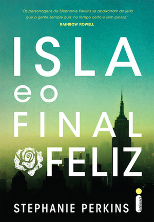 Isla e o Final Feliz by Stephanie Perkins, Amanda Moura