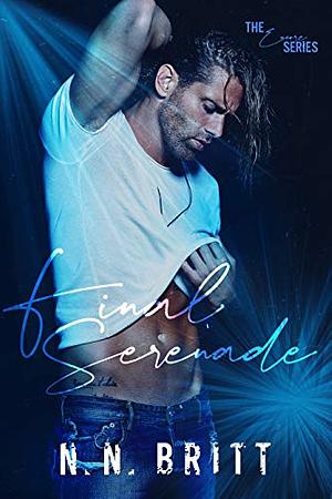 Final Serenade: An Age Gap Rockstar Romance by N. N. Britt