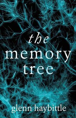 The Memory Tree by Glenn Haybittle