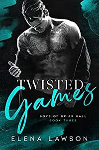 Twisted Games by Elena Lawson