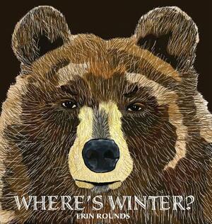 Where's Winter by Erin Rounds