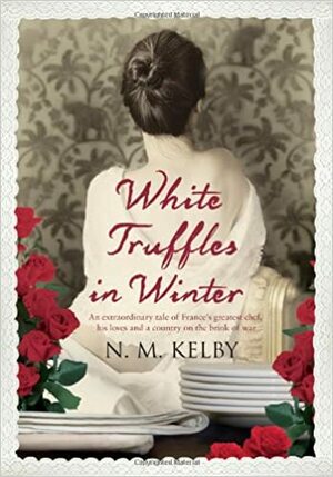 White Truffles in Winter by N.M. Kelby