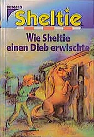 Wie Sheltie einen Dieb erwischte by Peter Clover