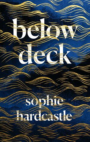 Below Deck by Dylin Hardcastle