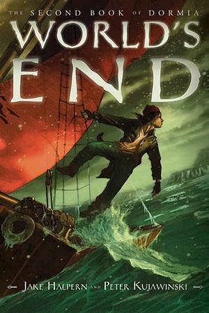 World's End by Peter Kujawinski, Jake Halpern