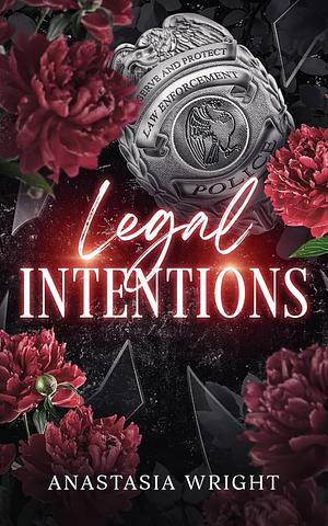 Legal Intentions by Anastasia Wright