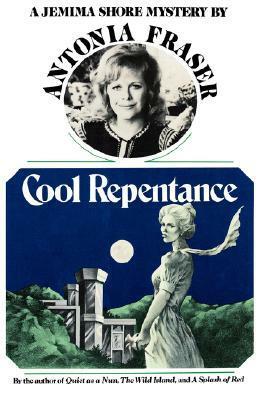 Cool Repentance by Antonia Fraser
