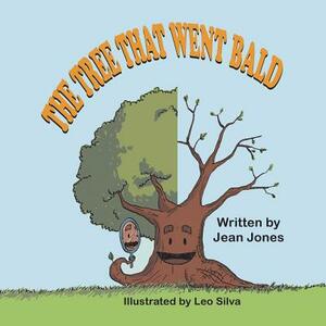 The Tree That Went Bald by Jean Jones
