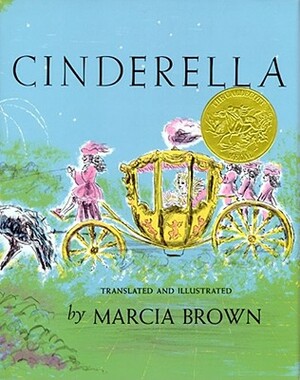 Cinderella, Or, the Little Glass Slipper by Marcia Brown
