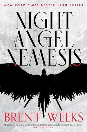 Night Angel Nemesis: Kylar Chronicles Bk 1 by Brent Weeks