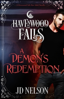 A Demon's Redemption by Havenwood Falls Collective