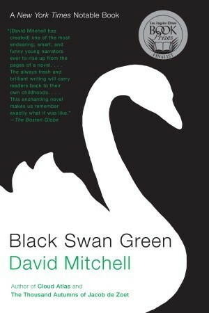 Black Swan Green by David Mitchell