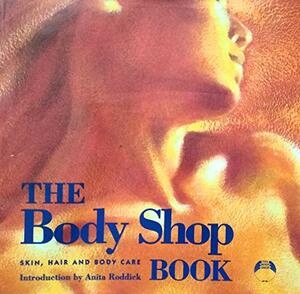 Body by Anita Roddick