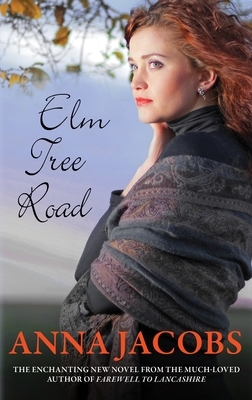 Elm Tree Road by Anna Jacobs