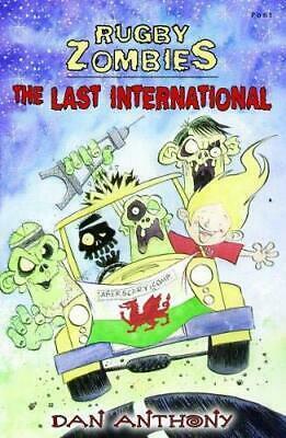 The Last International by Dan Anthony