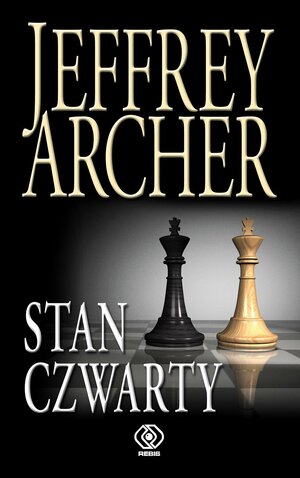 Stan Czwarty by Jeffrey Archer