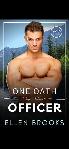 One Oath by the Officer by Ellen Brooks, Ellen Brooks