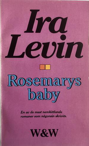 Rosemarys baby by Ira Levin