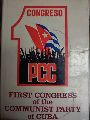 First Congress of the Communist Party of Cuba by 
