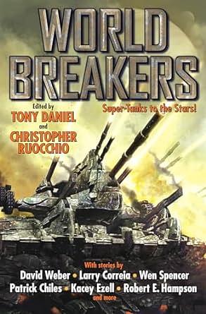 World Breakers by Christopher Ruocchio, Tony Daniel