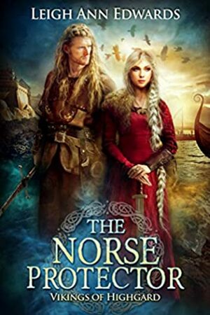 The Norse Protector by Leigh Ann Edwards