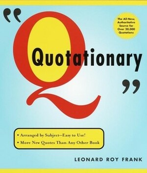 Random House Webster's Quotationary by Leonard Roy Frank