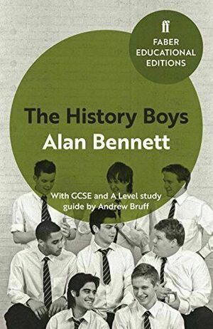 The History Boys: With GCSE and A Level study guide by Alan Bennett