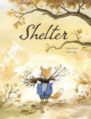 Shelter by Céline Claire, Qin Leng