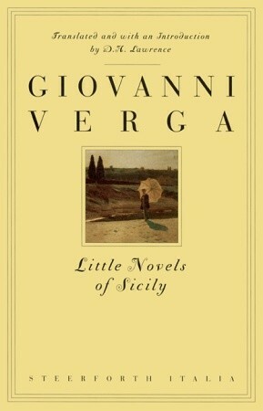 Little Novels of Sicily by Giovanni Verga, D. H. Lawrence