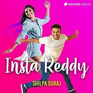 Insta Reddy by Shilpa Suraj