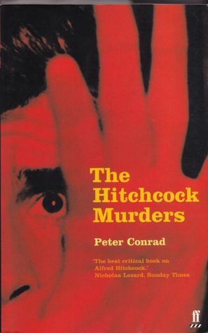 The Hitchcock Murders by Peter Conrad