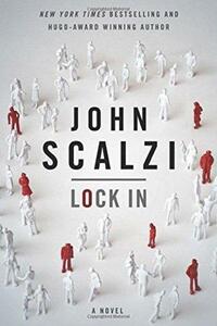 Lock In by John Scalzi