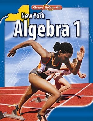 New York Algebra 1 by Gilbert J. Cuevas, John A. Carter, Roger Day
