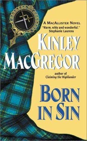 Born in Sin by Kinley MacGregor