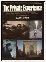 The Private Experience: Elliott Erwitt by Sean Callahan, Elliott Erwitt