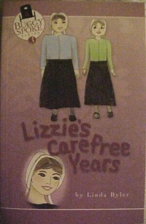 Lizzie's Carefree Years by Linda Byler