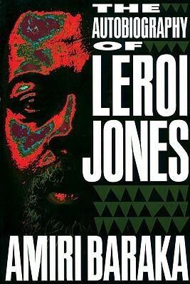 The Autobiography of LeRoi Jones by Amiri Baraka