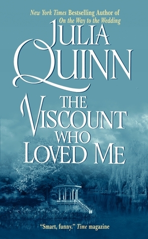 The Viscount Who Loved Me: Bridgerton by Julia Quinn