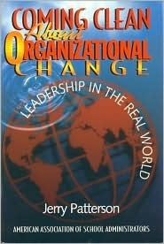 Coming Clean about Org Change by Jerry L. Patterson