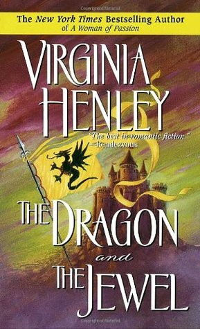 The Dragon and the Jewel by Virginia Henley