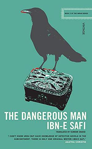 The Dangerous Man by Ibn-e-Safi